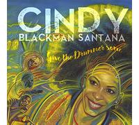 Audio Cd Cindy Blackman Santana - Give The Drummer Some