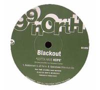 Blackout - BLACKOUT / GOTTA HAVE HOPE
