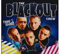 Blackout Crew, the - Time 2 Shine [Import]