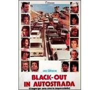 Blackout in autostrada. L'ingorgo, una storia impossibile