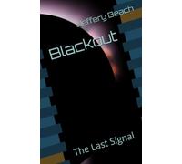 Blackout: The Last Signal