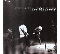 Blackouts - Everyday Is a Sunday Evening