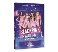 Blackpink: Boom, love et K-pop !