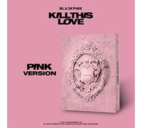 BLACKPINK - [KILL THIS LOVE - PINK Ver.] (2ND Mini Album) CD + Photobook + Photo zine + Lyrics + Postcard+Polaroid Photocard +Sticker Set + Folded Poster+Free Gift (Double side photocard & Key ring)