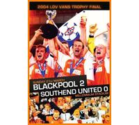 Blackpool FC: 2004 LDV Vans Trophy Final - Blackpool 2... (DVD)