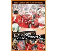Blackpool FC - 2007 League 1 Playoff Final - Blackpool 2 Yeovil Town 0 [DVD] [Edizione: Regno Unito]