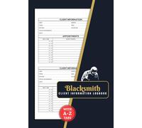 Blacksmith Client Information Logbook: Professional Blacksmithing Farrier Data & Appointment Tracker with A-Z Alphabetical Organizer for 208 Clients