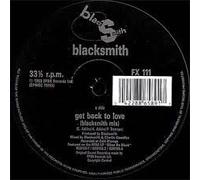 Blacksmith - Get Back To Love