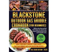 BLACKSTONE outdoor gas griddlecookbook: Blackstone griddle cookbook for beginners
