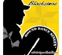 Blackstone Round Dance Singin' With the Logan Alexis Singers (CD) Album