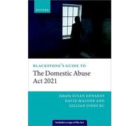 Blackstone's Guide to the Domestic Abuse Act 2021