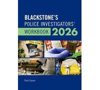 Blackstone's Police Investigators' Manual and Workbook 2026