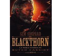 Blackthorn - La Vera Storia Di Butch Cassidy