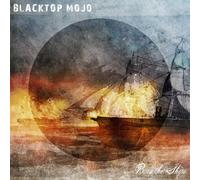 Blacktop Mojo Burn The Ships (CD)