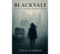 BLACKVALE - Season 2 : Whispers Through the Fog
