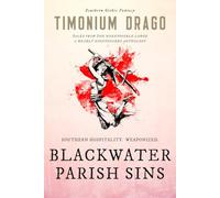Blackwater Parish Sins: Tales From The Honeysuckle Lodge: 1