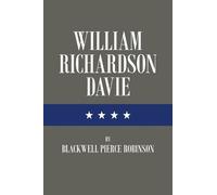 Blackwell Pierce Robinson William Richardson Davie (Tascabile)