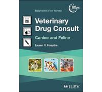 Blackwell's Five-minute Veterinary Drug Consult: Canine and Feline