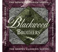 Blackwood Brothers - Gospel Classics