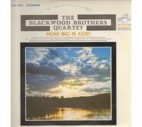 BLACKWOOD BROTHERS - how big is god (RCA 3521 LP)