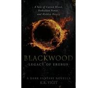 Blackwood: Legacy of Erebur