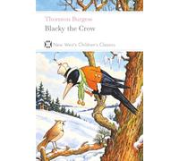 Blacky the Crow: With 8 Original Illustrations (Black & White)