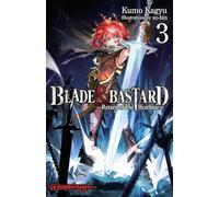 Blade & Bastard 3: Light Novel