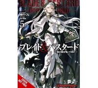 Blade & Bastard, Vol. 5 (light novel)