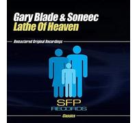 Blade, Gary & Soneec - Lathe Of Heaven