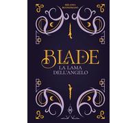 BLADE: La lama dell'Angelo