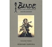 Blade of the Immortal Deluxe Volume 3 by Hiroaki Samura