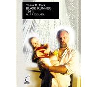 BLADE RUNNER 1971: IL PREQUEL