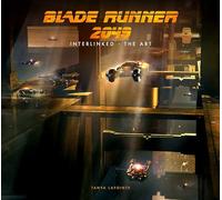 Blade Runner 2049 - Interlinked - The Art by Tanya Lapointe
