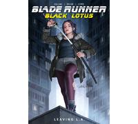 Blade Runner Black Lotus: Leaving L.A.-various-Copertina flessibile
