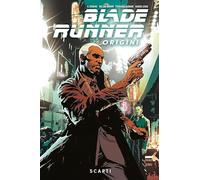 Blade Runner: origini. Scarti (Vol. 2)