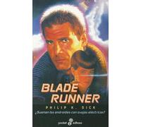 Blade Runner: Suenan los Androides Con Ovejas Electricas? / Blade Runner: Do Androids Dream of Electric Sheep?