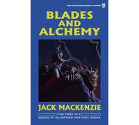 Blades and Alchemy: 1