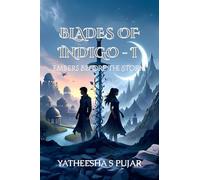 BLADES OF INDIGO - I: Embers Before the Storm