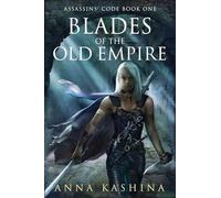 Blades of the Old Empire