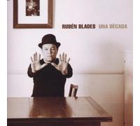 Blades, Ruben - Una Decada: Grandes Exitos