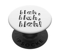 blah, blah, blah! PopSockets PopGrip Adesivo