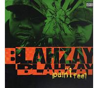 Blahzay Blahzay - Pain Feel / Good Cop Bad Cop