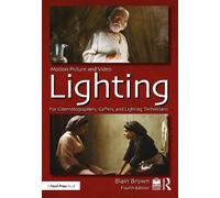 Blain Brown Motion Picture and Video Lighting (Tascabile)