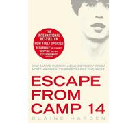 Blaine Harden Escape from Camp 14 (Tascabile)