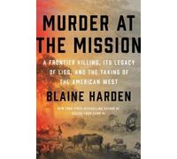Blaine Harden Murder at the Mission (Copertina rigida)