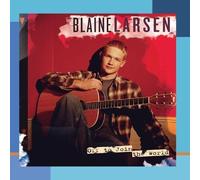Blaine Larsen - Off To Join The World by Blaine Larsen (2011) Audio CD