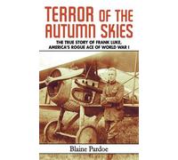 Blaine Pardoe Terror of the Autumn Skies (Tascabile)