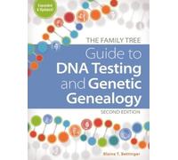 Blaine T. Betti The Family Tree Guide to DNA Testing and Gene (Copertina rigida)
