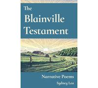 Blainville Testament, The: Narrative Poems