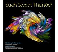 Blair Big Band Such Sweet Thunder (CD)